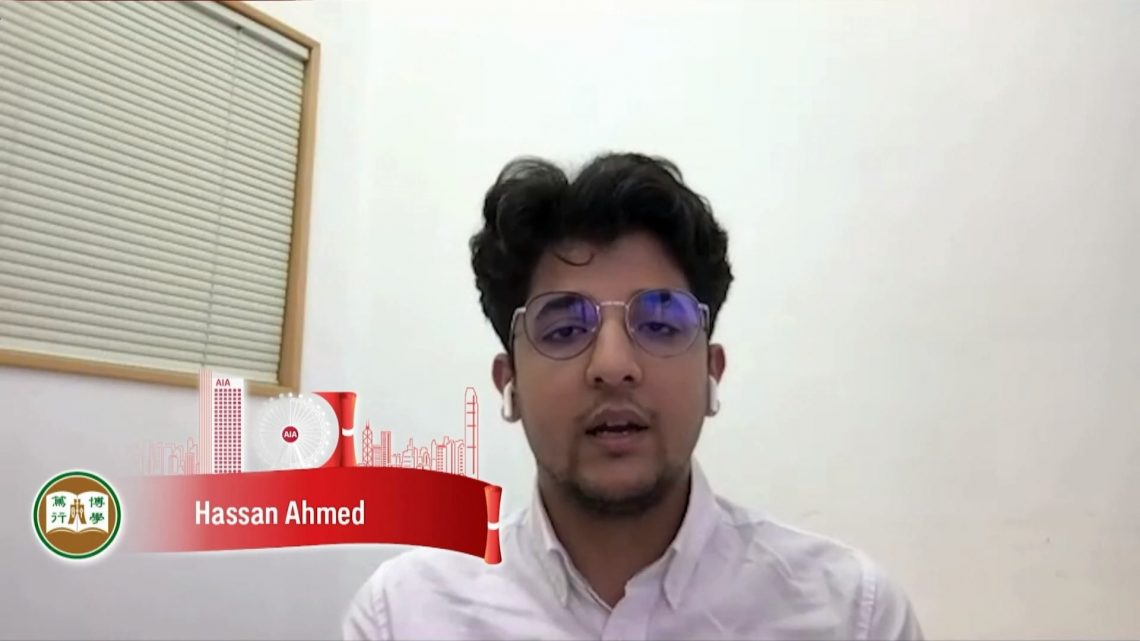 Mr Hassan Ahmed, scholar representative of the HSUHK, shared his university life and expressed his gratitude to AIA and the HSUHK for their support at the virtual ceremony.