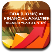 BBA (HONS) IN FINANCIAL ANALYSIS (SENIOR YEAR 3 ENTRY)